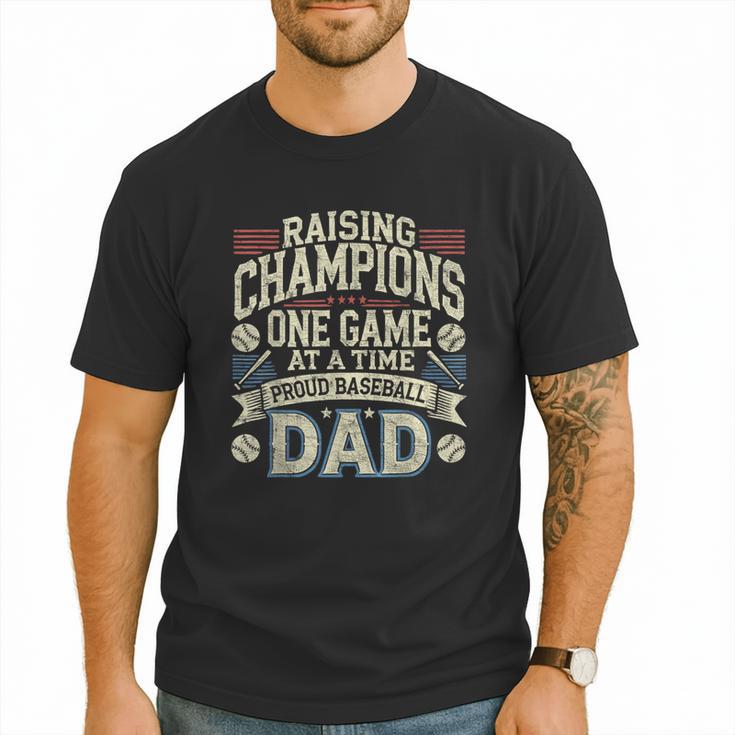 Proud Baseball Dad Raising Champions One Game At A Time Men T-Shirt