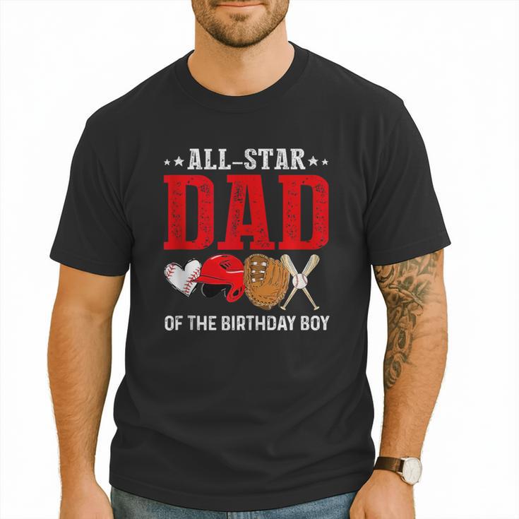 All Star Dad Of The Birthday Boy Baseball Daddy Father Men T-Shirt