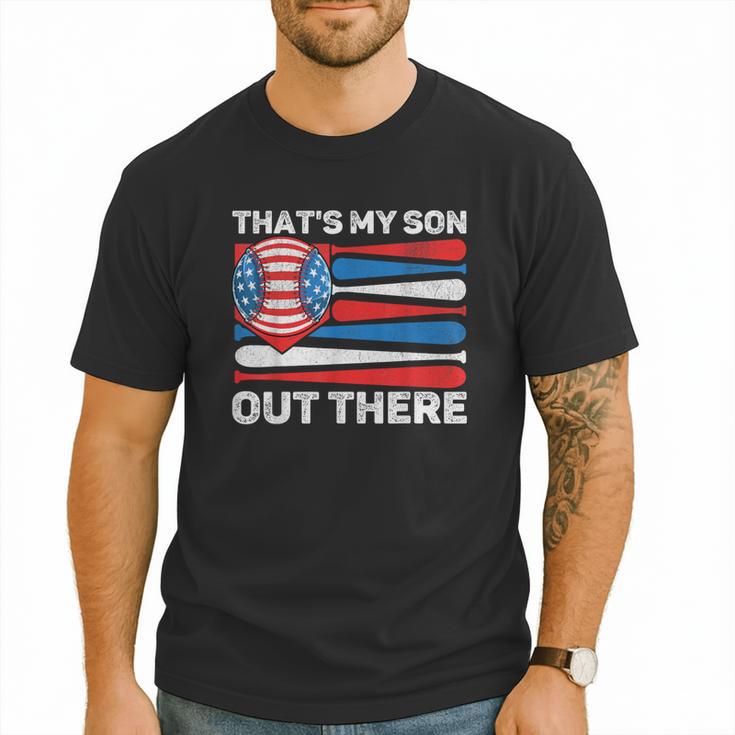 That's My Son Out There Baseball Dad For Men 4th Of July Men Men T-Shirt
