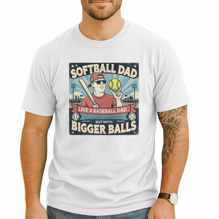Softball Dad Like a Baseball Dad With Bigger Balls Gift Men Premium Men T-Shirt