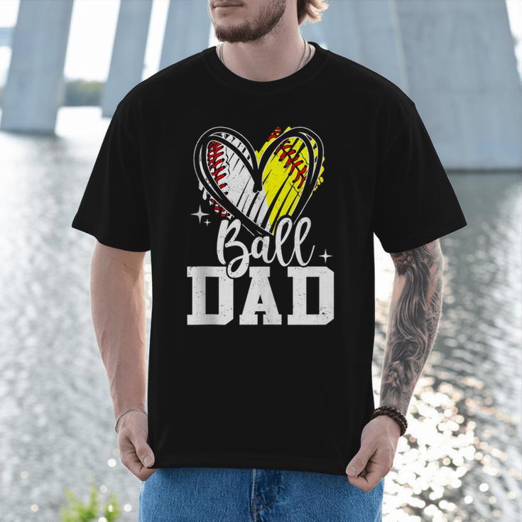 Ball Dad Softball Baseball Dad Daddy Men T-Shirt Ball Dad Softball Baseball Dad Daddy Men T-Shirt