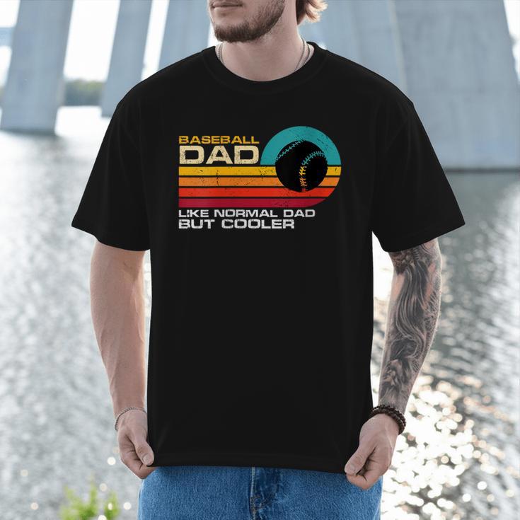 Baseball Dad Like Normal Dad But Cooler Fathers Day Men T-Shirt Baseball Dad Like Normal Dad But Cooler Fathers Day Men T-Shirt