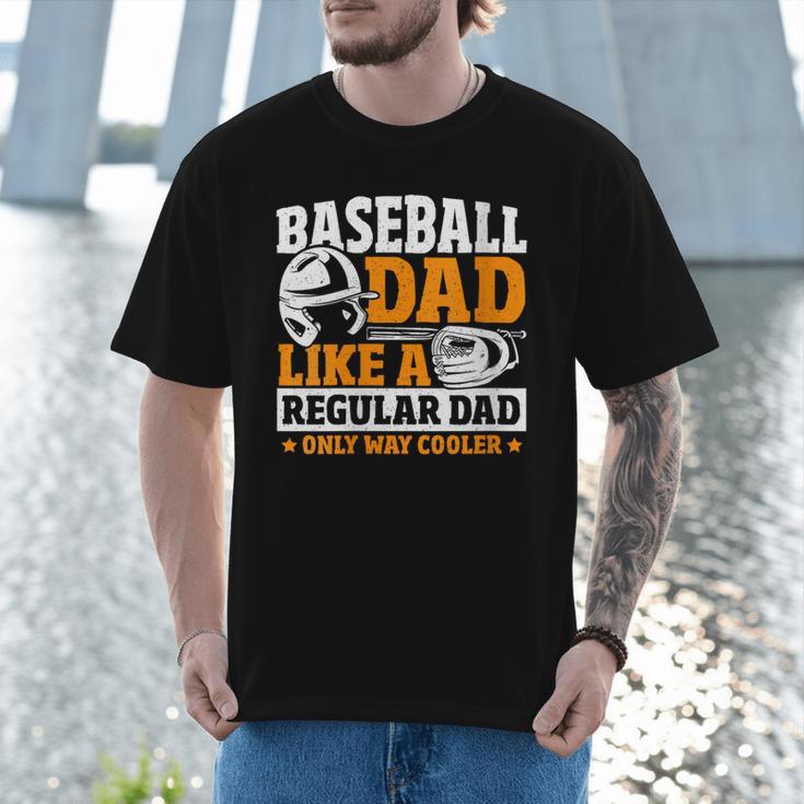 Baseball Dad Like a Regular Dad Only Way Cooler Men T-Shirt Baseball Dad Like a Regular Dad Only Way Cooler Men T-Shirt
