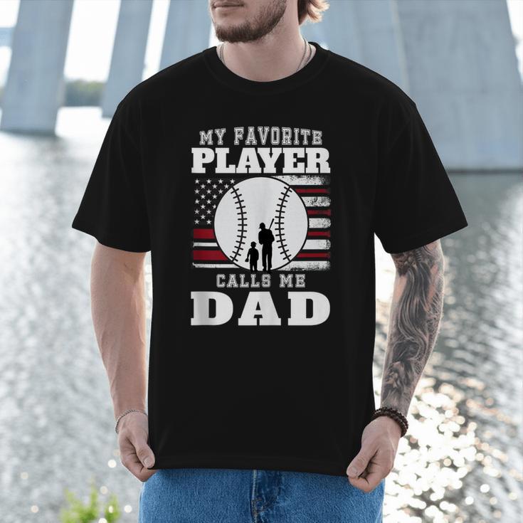 My Favorite Player Calls Me Dad Cool Baseball Dad Tee Men T-Shirt My Favorite Player Calls Me Dad Cool Baseball Dad Tee Men T-Shirt