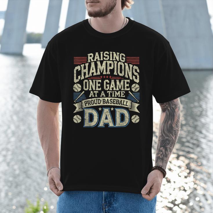 Proud Baseball Dad Raising Champions One Game At A Time Men T-Shirt Proud Baseball Dad Raising Champions One Game At A Time Men T-Shirt