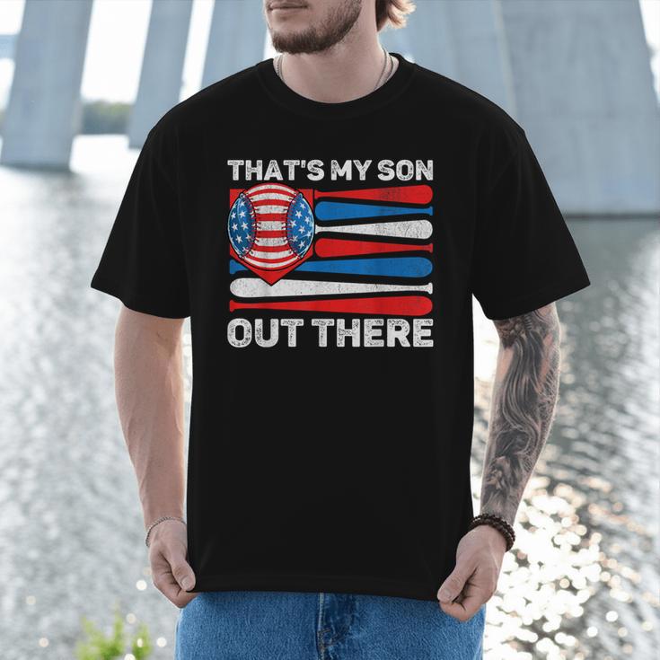 That's My Son Out There Baseball Dad For Men 4th Of July Men Men T-Shirt That's My Son Out There Baseball Dad For Men 4th Of July Men Men T-Shirt