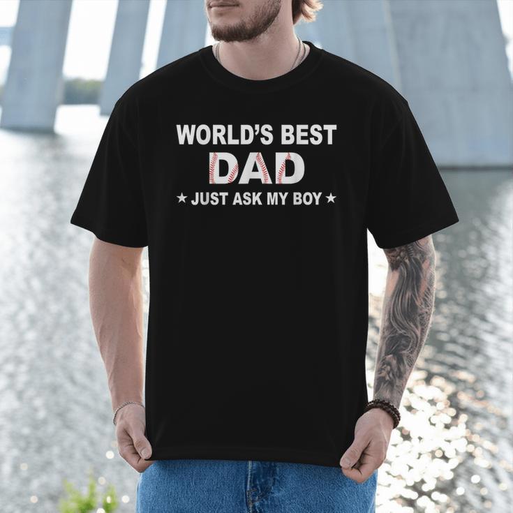 World's Best Dad Just Ask My Boy Baseball Dad Father's Day Men T-Shirt