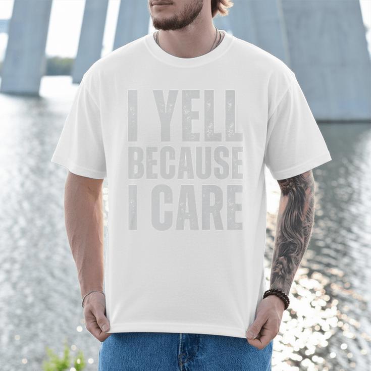 I Yell Because I Care Baseball Dads Premium T-Shirt Men T-Shirt
