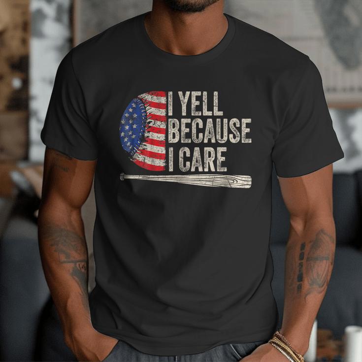 4th Of July Baseball Fan I Yell Because I Care Baseball Dads Men T-Shirt