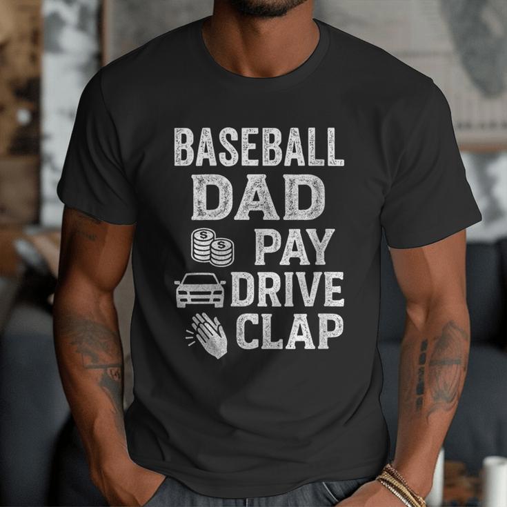 Baseball Dad Pay Drive Clap Dad Duties Fathers Day Men T-Shirt