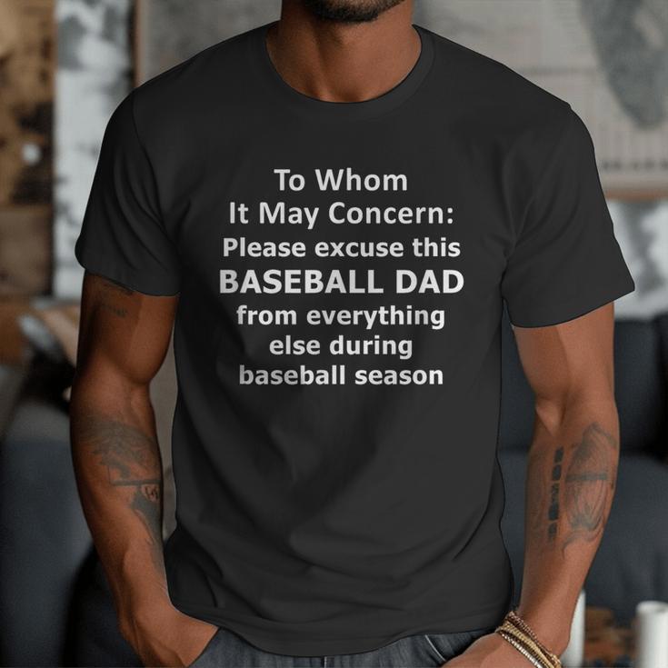 Baseball Dad Quote Excused Absence Letter To Whom Men T-Shirt
