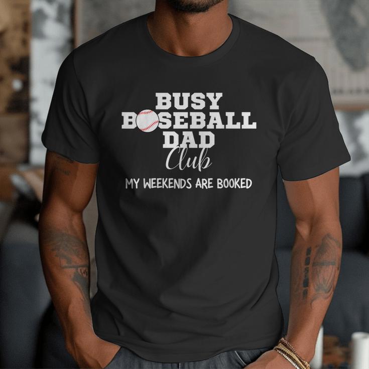 Busy Baseball Dad Club My Weekend Are Booked Men T-Shirt