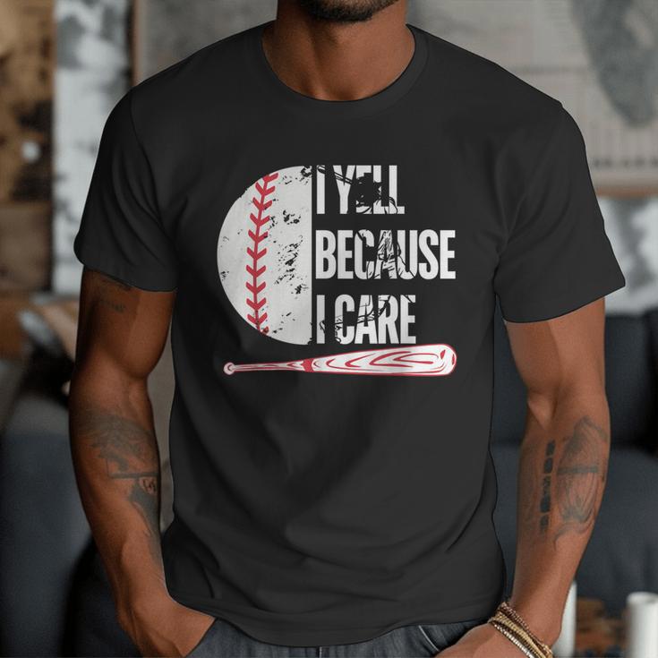 Humor Baseball Fan I Yell Because I Care Baseball Dad Men T-Shirt Humor Baseball Fan I Yell Because I Care Baseball Dad Men T-Shirt