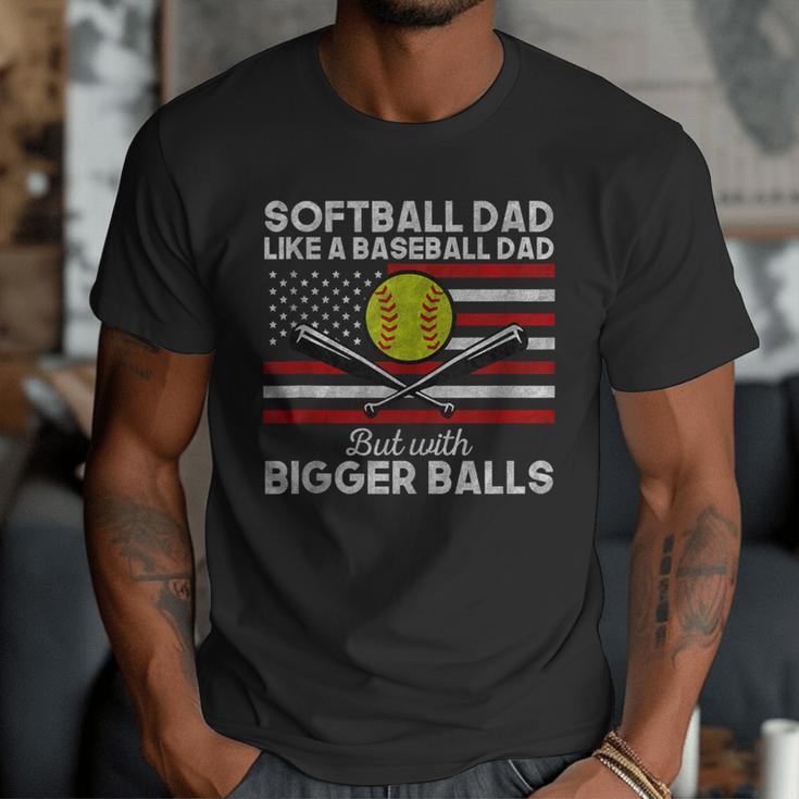 Softball Dad Like a Baseball Dad But Bigger Balls Father Day Men T-Shirt