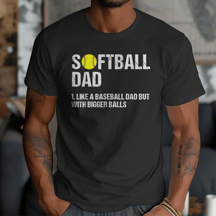 Softball Dad Baseball Dad But With Bigger Balls Father's Day Men T-Shirt