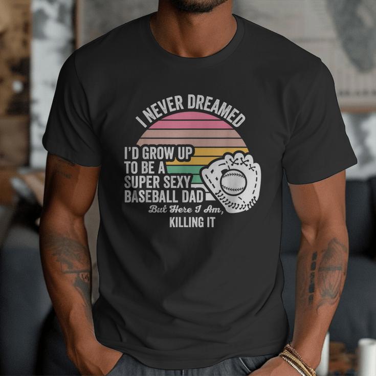 Super Sexy Baseball Dad Killing It Men T-Shirt