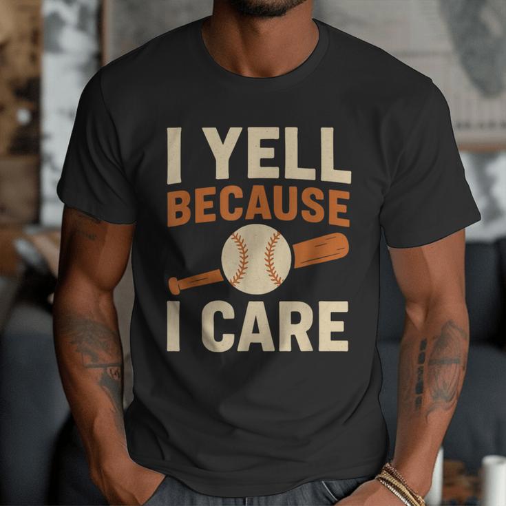 I Yell Because I Care Baseball Dad Coach Father's Day Men T-Shirt I Yell Because I Care Baseball Dad Coach Father's Day Men T-Shirt