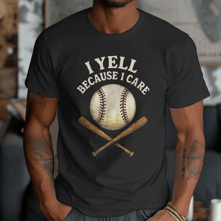I Yell Because I Care Baseball Dad Coach Men T-Shirt I Yell Because I Care Baseball Dad Coach Men T-Shirt