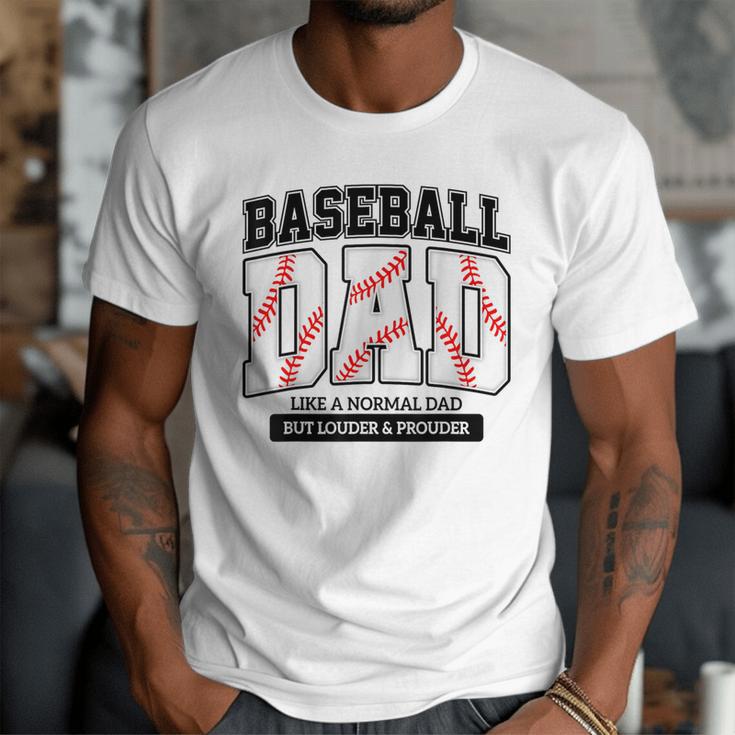 Baseball Dad Like Normal Dad But Louder Prouder Father Day Men T-Shirt Baseball Dad Like Normal Dad But Louder Prouder Father Day Men T-Shirt
