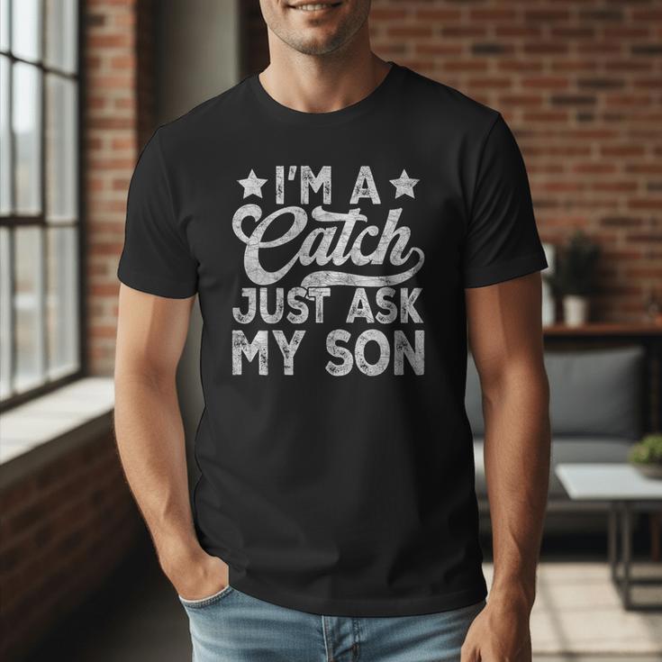 Baseball Dad For Men Vintage I'm A Catch Just Ask My Son Men T-Shirt