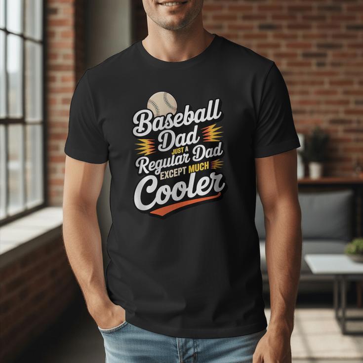Cool Baseball Dad Saying For Sports Loving Dads Men T-Shirt Cool Baseball Dad Saying For Sports Loving Dads Men T-Shirt