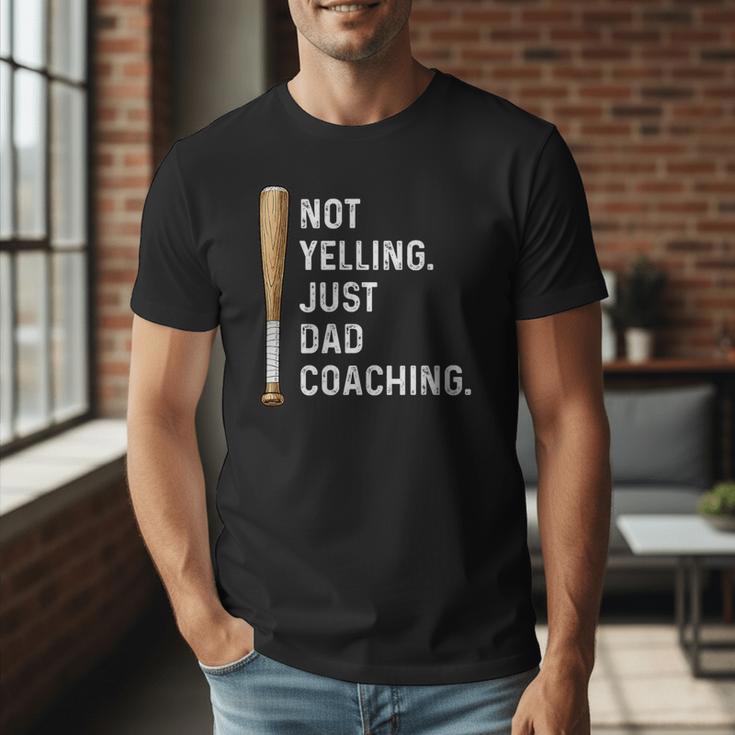 Not Yelling Just Dad Coaching Baseball Dad Coach Kid Boy Son Men T-Shirt Not Yelling Just Dad Coaching Baseball Dad Coach Kid Boy Son Men T-Shirt