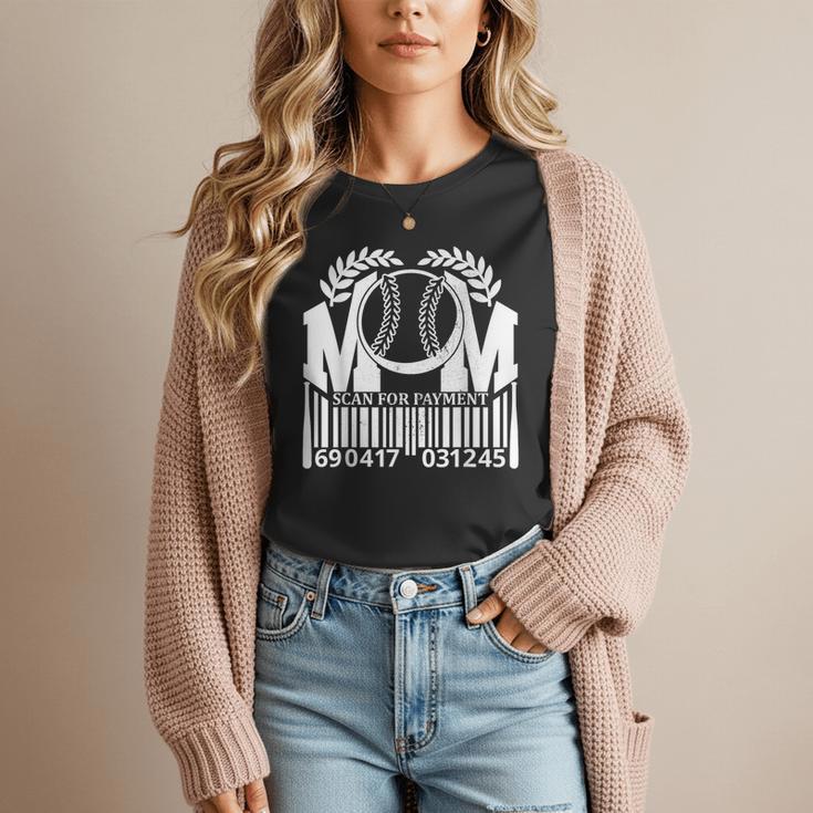 Baseball Mom Scan For Payment Sporty Humor Women T-Shirt Baseball Mom Scan For Payment Sporty Humor Women T-Shirt