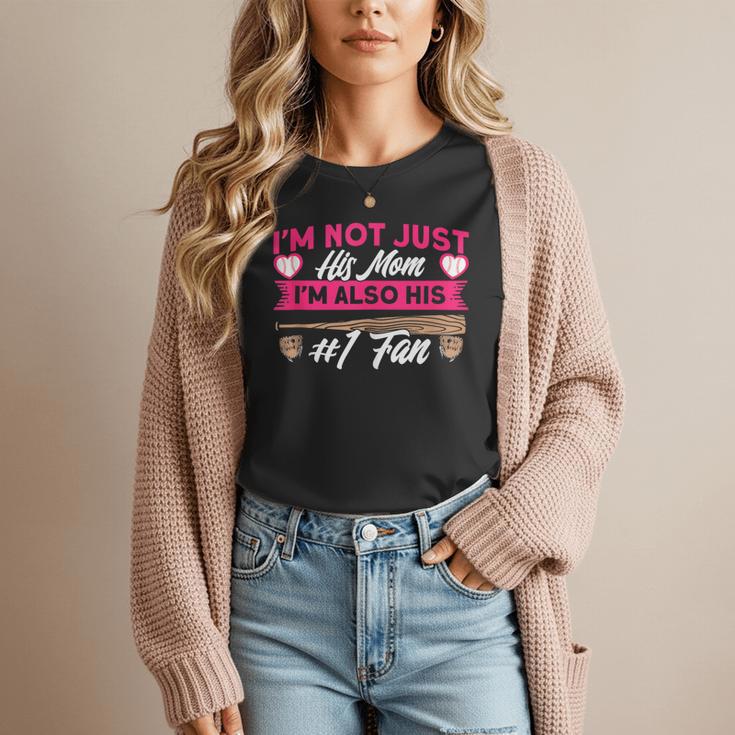 Baseball Moms I'm Not Just His Mom Baseball Mama Women T-Shirt