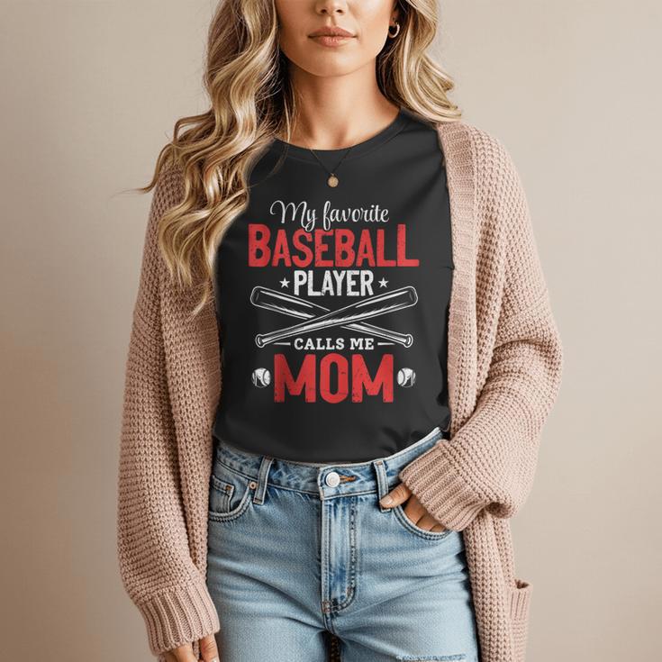 My Favorite Baseball Player Calls Me Mom Baseball Moms Women T-Shirt
