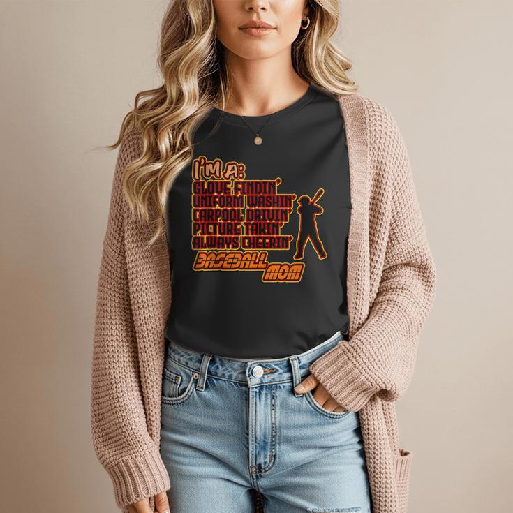 Im A Glove Findin Uniform Washin Carpool Drivin Baseball Mom Women T-Shirt Im A Glove Findin Uniform Washin Carpool Drivin Baseball Mom Women T-Shirt