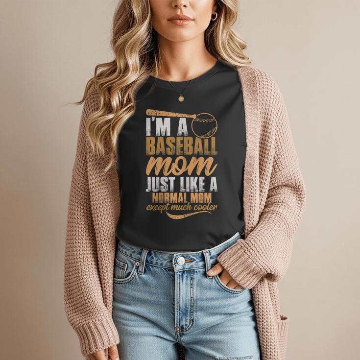 I`m a Baseball Mom Just Like a Normal Mom Except Much Cooler Women T-Shirt I`m a Baseball Mom Just Like a Normal Mom Except Much Cooler Women T-Shirt
