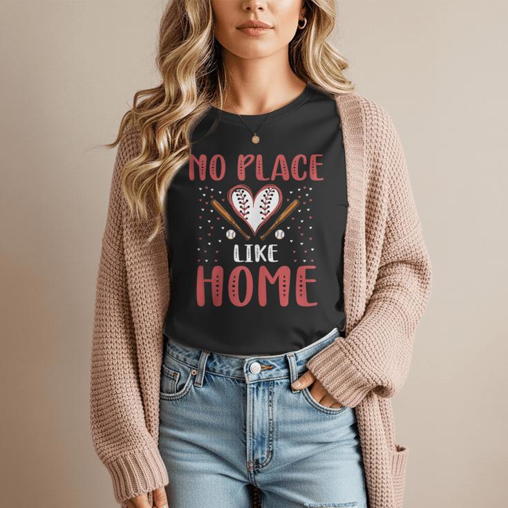 No Place Like Home Baseball Mom Kids Family Fun Women T-Shirt No Place Like Home Baseball Mom Kids Family Fun Women T-Shirt