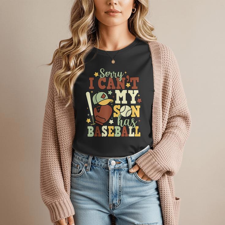Sorry I Can't My Son Has Baseball Mother’s Day Baseball Mom Women T-Shirt Sorry I Can't My Son Has Baseball Mother’s Day Baseball Mom Women T-Shirt