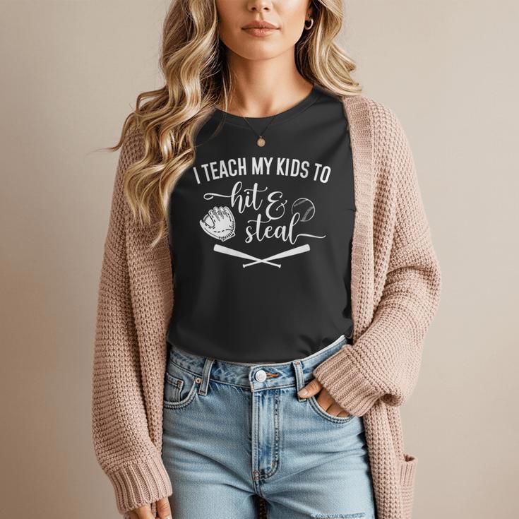 I Teach My Kids To Hit And Steal Baseball Mom Women T-Shirt I Teach My Kids To Hit And Steal Baseball Mom Women T-Shirt