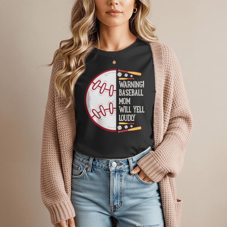 Warning Baseball Mom Will Yell Loudly Women T-Shirt Warning Baseball Mom Will Yell Loudly Women T-Shirt