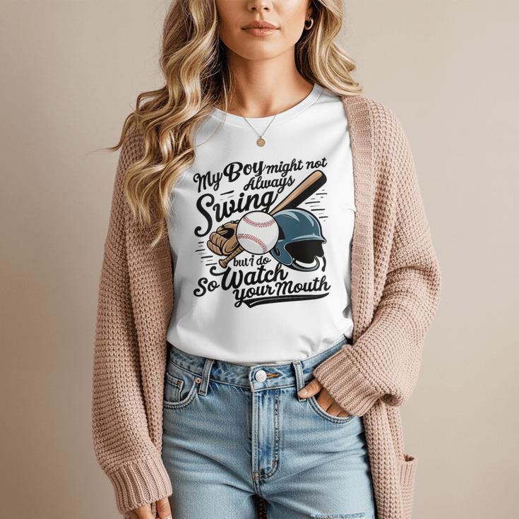 Baseball Mom My Boy Might Not Always Swing But I Do Women T-Shirt Baseball Mom My Boy Might Not Always Swing But I Do Women T-Shirt