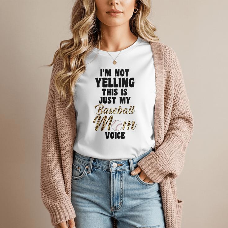 I'm Not Yelling This Is Just My Baseball Mom Voice Baseball Women T-Shirt I'm Not Yelling This Is Just My Baseball Mom Voice Baseball Women T-Shirt