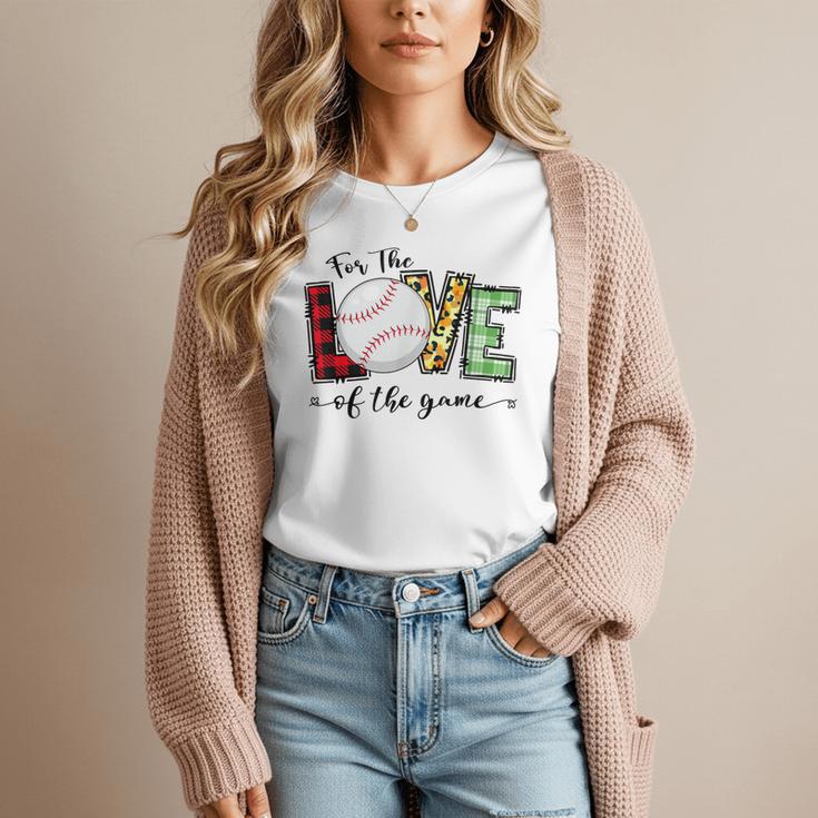 For The Love Of The Game Day Baseball Mom Cheering Lovers Women T-Shirt For The Love Of The Game Day Baseball Mom Cheering Lovers Women T-Shirt