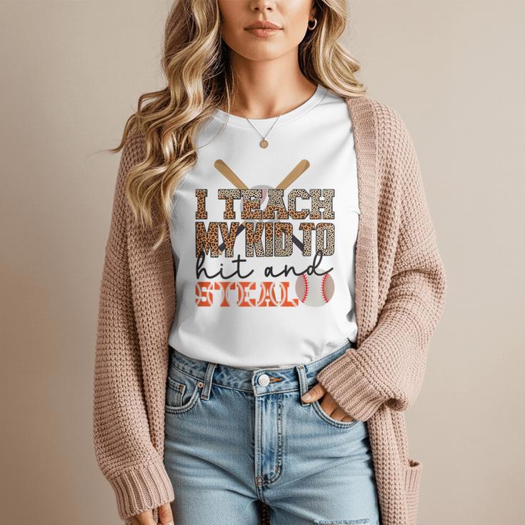 I Teach My Kids To Hit And Steal Baseball Moms Quote Women T-Shirt I Teach My Kids To Hit And Steal Baseball Moms Quote Women T-Shirt