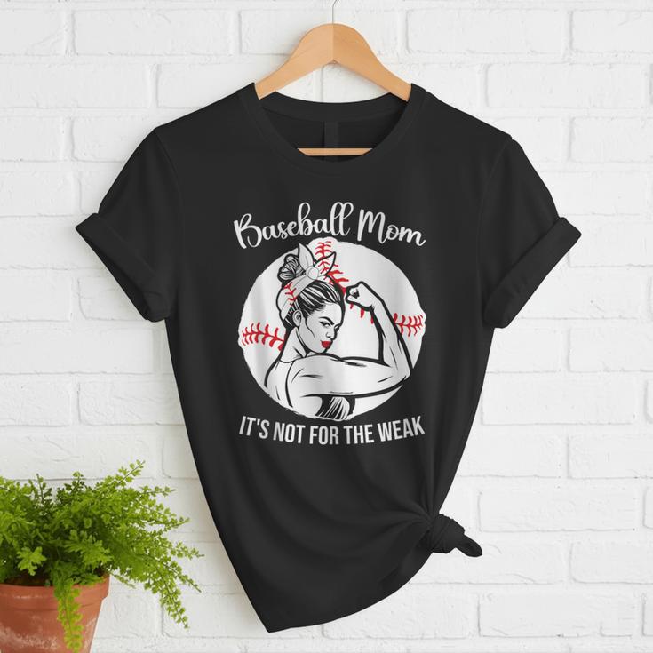 Baseball Mom It's Not For The Weak Funny Baseball Mom Women Women T-Shirt Baseball Mom It's Not For The Weak Funny Baseball Mom Women Women T-Shirt