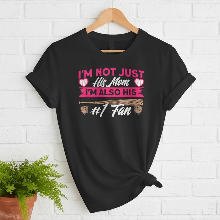 Baseball Moms I'm Not Just His Mom Baseball Mama Women T-Shirt