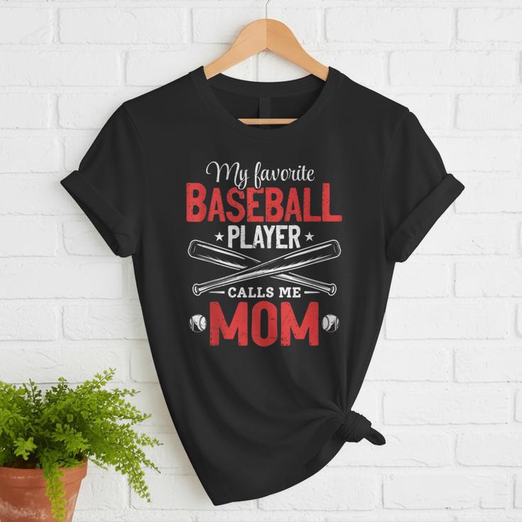 My Favorite Baseball Player Calls Me Mom Baseball Moms Women T-Shirt