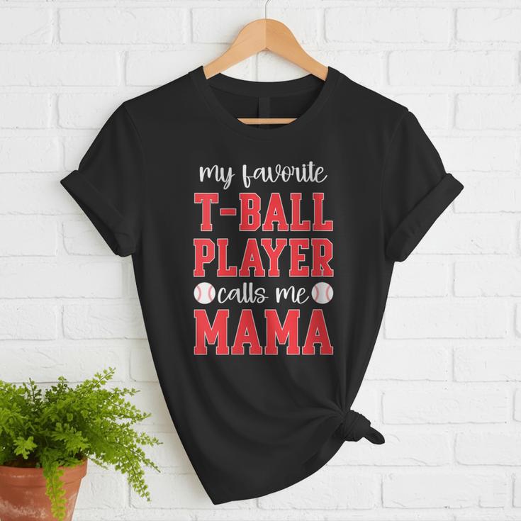 My Favorite T-Ball Player Calls Me Mama Baseball Mom Women T-Shirt