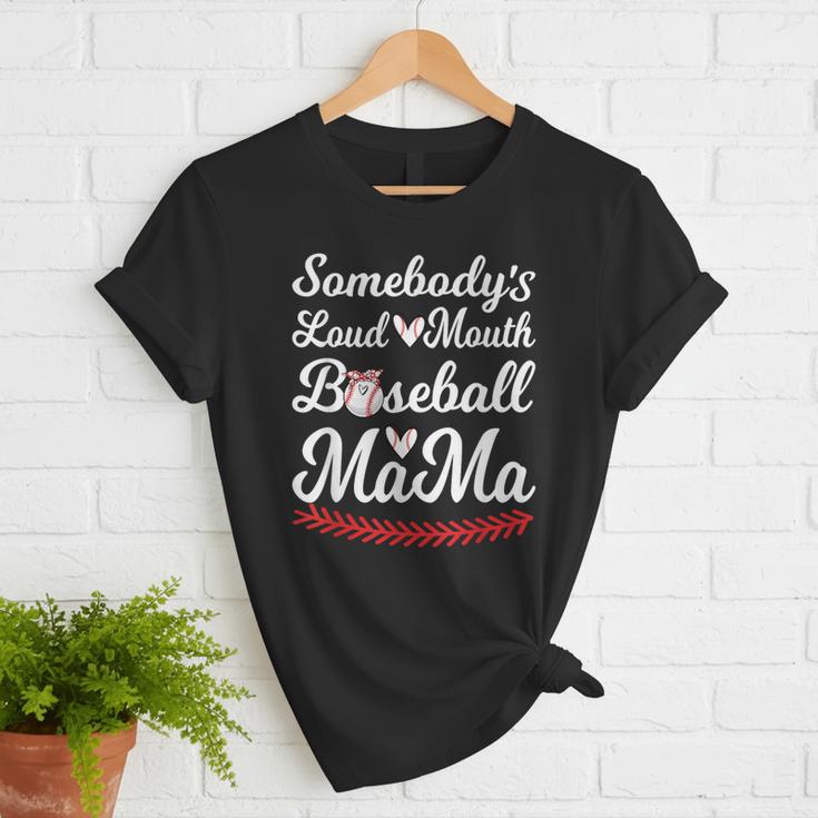 Somebody's Loudmouth Baseball Mom Mothers Day Baseball Women T-Shirt Somebody's Loudmouth Baseball Mom Mothers Day Baseball Women T-Shirt