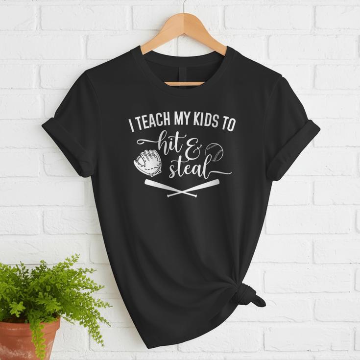 I Teach My Kids To Hit And Steal Baseball Mom Women T-Shirt I Teach My Kids To Hit And Steal Baseball Mom Women T-Shirt