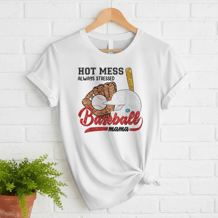 Baseball Mom Hot Mess Always Stressed Baseball Mama Women T-Shirt Baseball Mom Hot Mess Always Stressed Baseball Mama Women T-Shirt