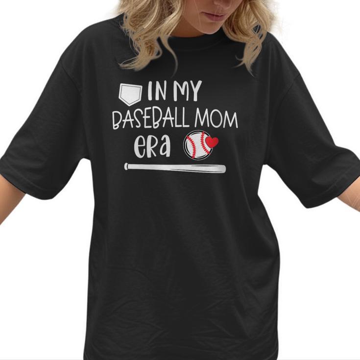 Baseball Mom 2024 In My Baseball Mom Era Gameday Women T-Shirt