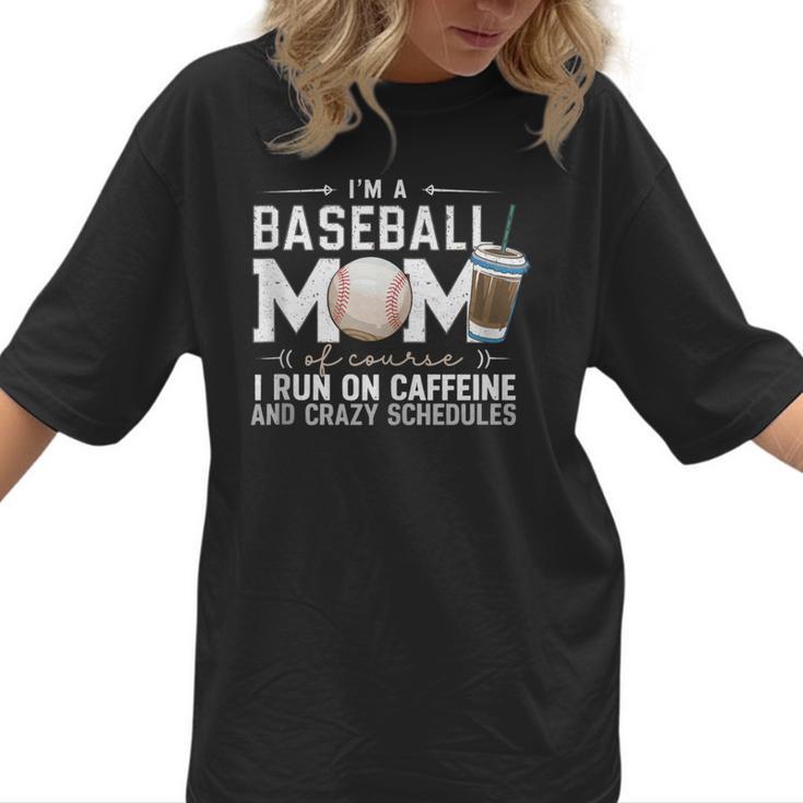Baseball Mom Caffeine Fueled Game Day Essential Women T-Shirt