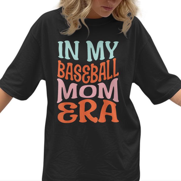In My Baseball Mom Era Lover Groovy Retro Mother's Day Women T-Shirt