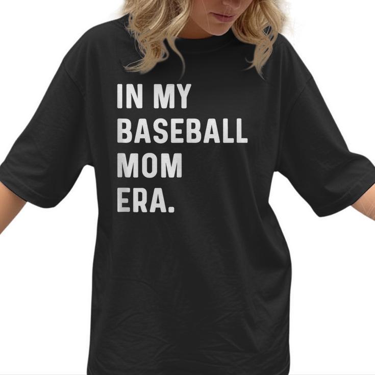 In My Baseball Mom Era Son Baseball Player Pitcher Catcher Women T-Shirt 